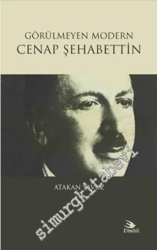 Görülmeyen Modern Cenap Cenap Şahabettin -         2017