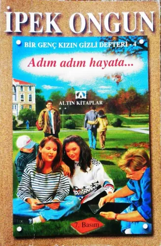 Adım Adım Hayata Bir Genç Kızın Gizli Defteri 4