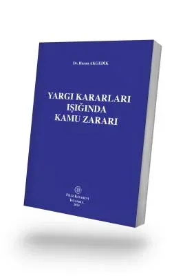 Yargı Kararları Işığında Kamu Zararı