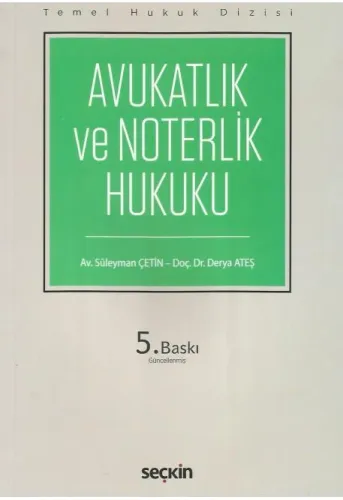 Avukatlık ve Noterlik Hukuku