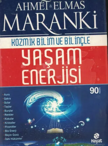 Kozmik Bilim Ve Bilinçle Yaşam Enerjisi