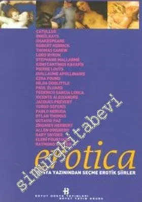 Erotica: Dünya Yazınından Seçme Erotik Şiirleri -        2000