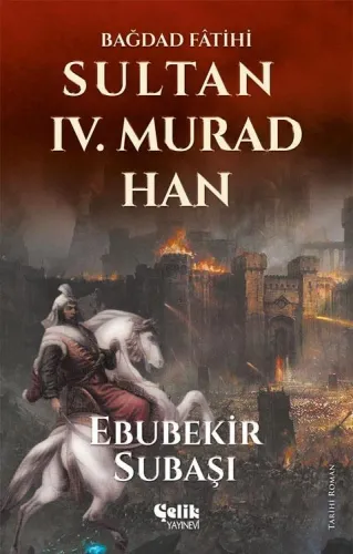 Bağdat Fatihi Sultan IV. Murad Han