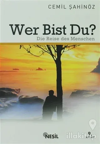 Wer Bist Du? Die Reise des Menschen Sen Kimsin? İnsanın Yolculuğu