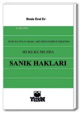 Hukukumuzda Sanık Hakları