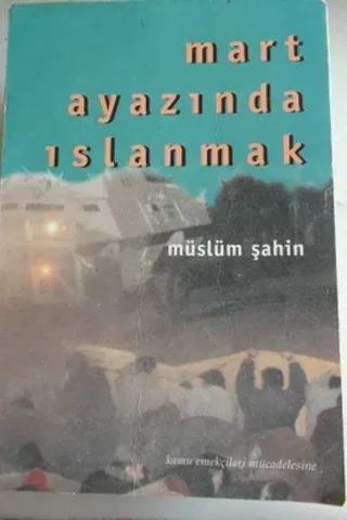 Mart Ayazında Islanmak
