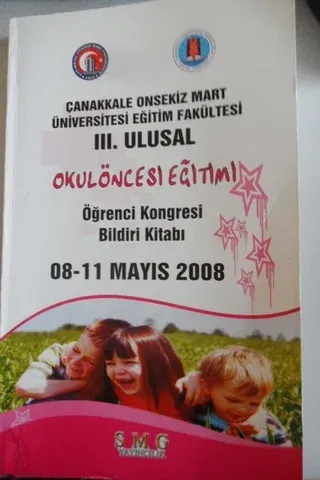 ÇÖMÜ III. Ulusal Okulöncesi Eğitimi Öğrenci Kondresi Bildiri Kitabı
