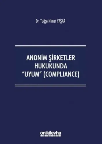 Anonim Şirketler Hukukunda Uyum (Compliance)