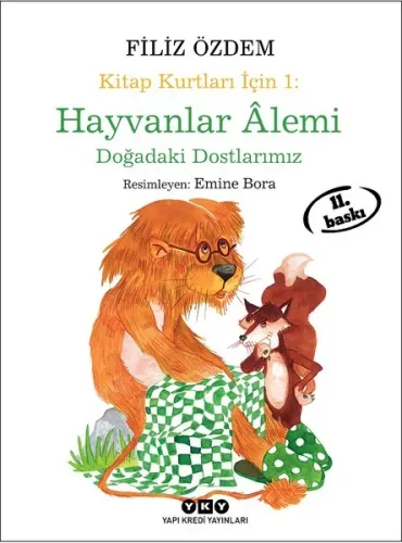 Kitap Kurtları İçin Hayvanlar Alemi; Doğadaki Dostlarımız