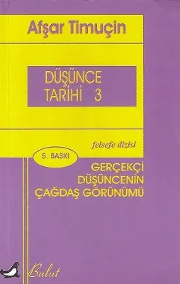Düşünce Tarihi 3 - Gerçekçi Düşüncenin Çağdaş Görünümü