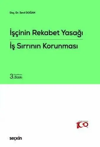İşçinin Rekabet Yasağı – İş Sırrının Korunması