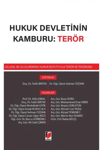 Hukuk Devletinin Kamburu: Terör