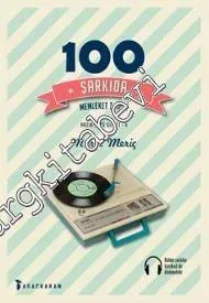 100 Şarkıda Memleket Tarihi - Memlekette ve dünyada olan biten üzerine yazılmış şarkılar -