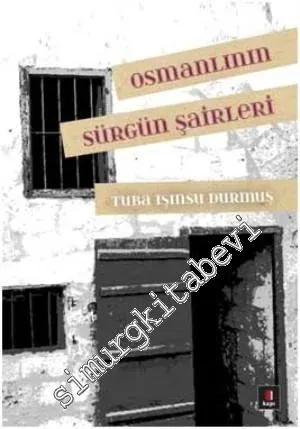Osmanlının Sürgün Şairleri -
