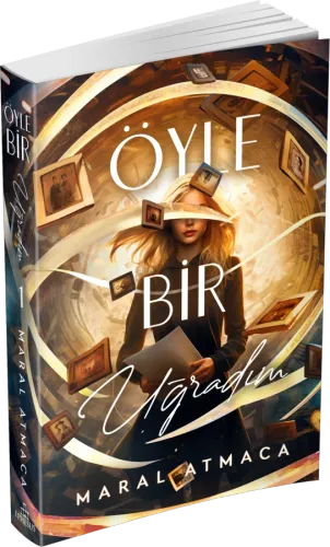 ÖYLE BİR UĞRADIM 1 - CİLTSİZ