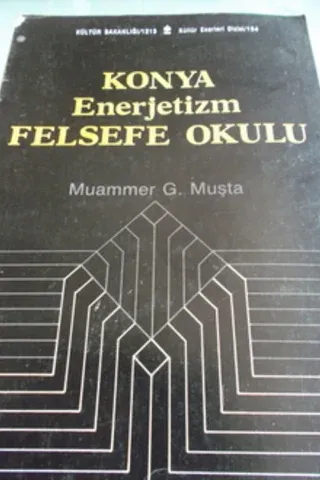 Konya Enerjetizm Felsefe Okulu