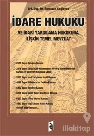 İdare Hukuku ve İdari Yargılama Hukukuna İlişkin Temel Mevzuat