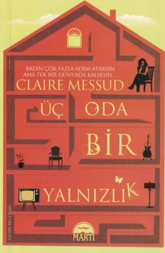 Üç Oda Bir Yalnızlık