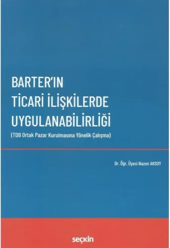 Barter'ın Ticari İlişkilerde Uygulanabilirliği