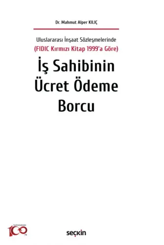 İş Sahibinin Ücret Ödeme Borcu