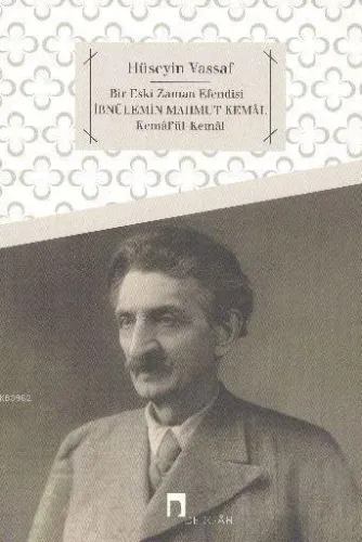 Bir Eski Zaman Efendisi İbnülemin Mahmud Kemal