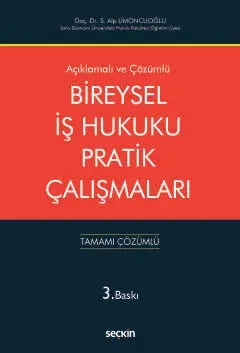 Bireysel İş Hukuku Pratik Çalışmaları