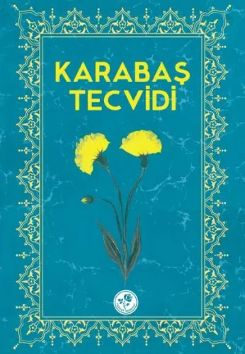 KARABAŞ TECVİDİ
