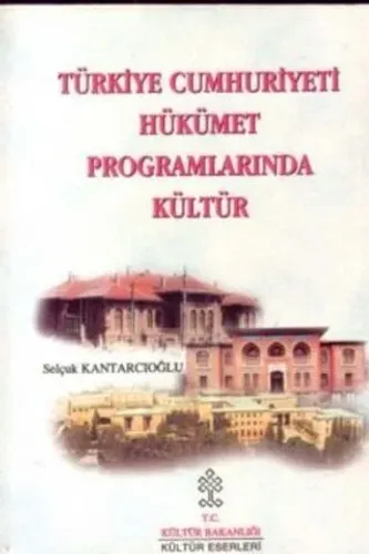 Türkiye Cumhuriyeti Hükümet Programlarında Kültür