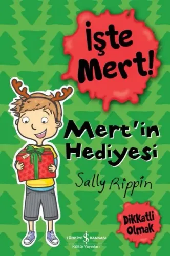 İşte Mert!- Mert2in Hediyesi- Dikkatli Olmak