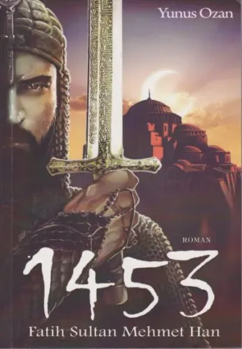 1453 Fatih Sultan Mehmet Han