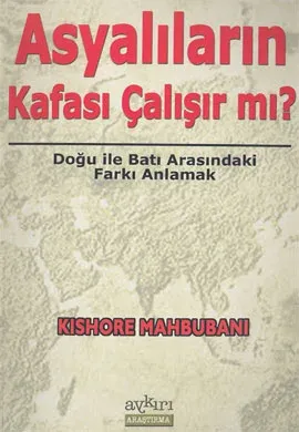 Asyalıların Kafası Çalışır mı Doğu İle Batı Arasındaki Farkı Anlamak