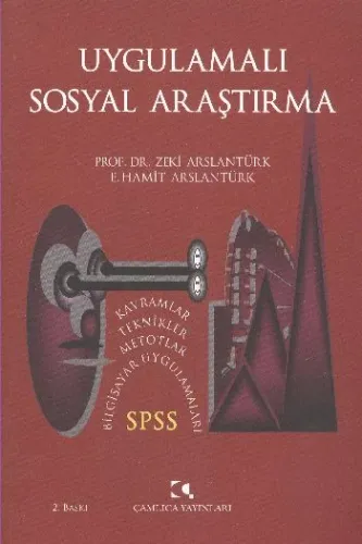 Uygulamalı Sosyal Araştırma; SPSS, Metot ve Teknikler