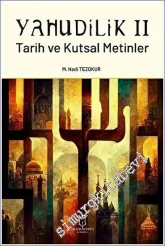 Yahudilik 2 : Tarih ve Kutsal Metinler -         2022