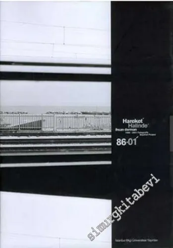 Hareket Halinde: 1986 - 2001 Fotografik Seyahat - 2004