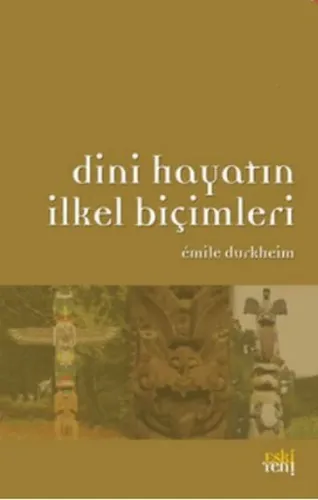 Dini Hayatın İlkel Biçimleri