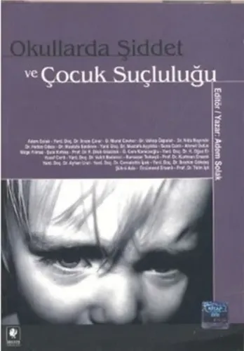 Okullarda Şiddet ve Çocuk Suçluluğu