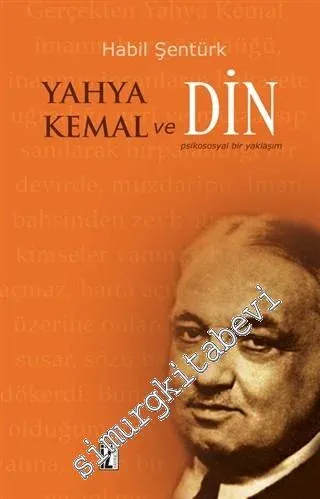 Yahya Kemal ve Din: Psikososyal Bir Yaklaşım -