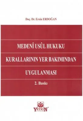 Medeni Usul Hukuku Kurallarının Yer Bakımından Uygulanması