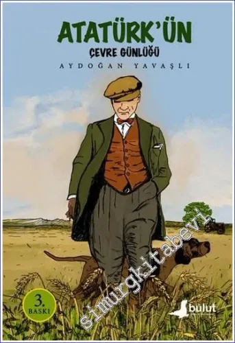 Atatürk'ün Çevre Günlüğü  -        2021