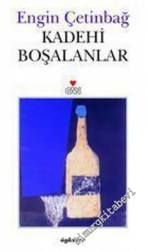 Kadehi Boşalanlar -        2005