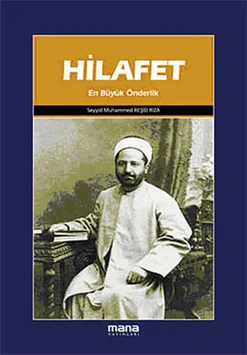 Hilafet; En Büyük Önderlik