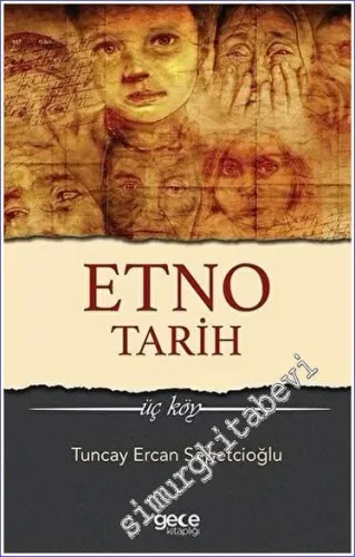 Etno Tarih : Üç Köy - 2017