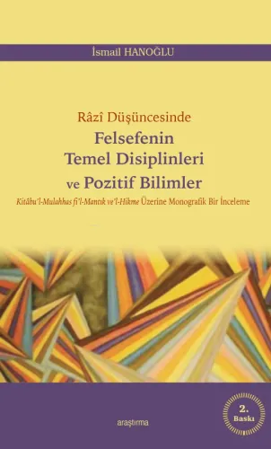 Razi Düşüncesinde Felsefenin Temel Disiplinleri ve Pozitif Bilimler