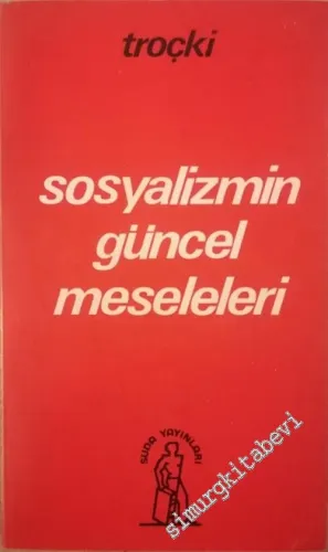 Sosyalizmin Güncel Meseleleri -