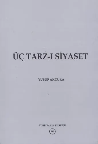 Üç Tarz-ı Siyaset