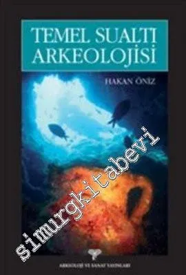 Temel Sualtı Arkeolojisi -        2009