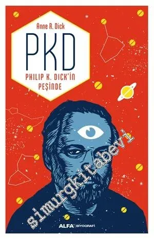 PKD Philip K. Dick'in Peşinde -         2016
