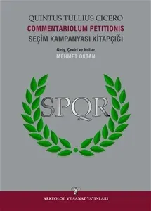 Commentariolum Petitionis - SPQR - Seçim Kampanyası Kitapçığı