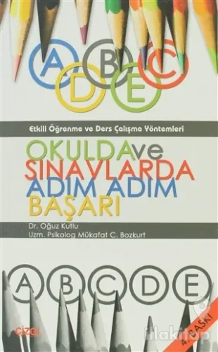 Okulda ve Sınavlarda Adım Adım Başarı