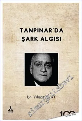 Tanpınar'da Şark Algısı - 2023